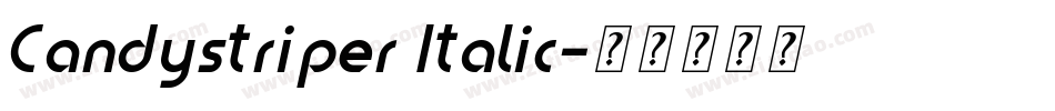 Candystriper Italic字体转换